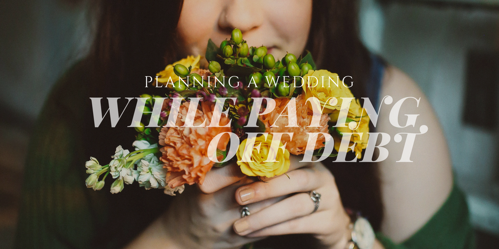 wedding planning paying off debt