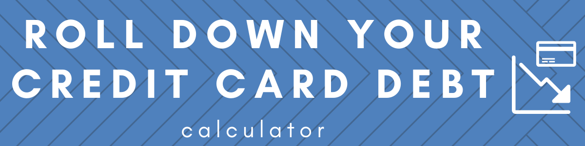 learn about roll down your credit card debt